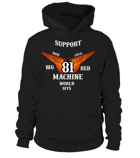 Support your local Big Red Machine world Hoodie Unisex
