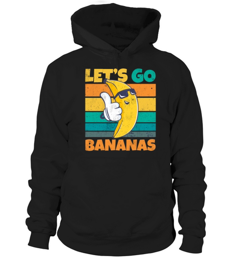 Vintage Lets Bananas Funny Cool Banana Hoodie Unisex