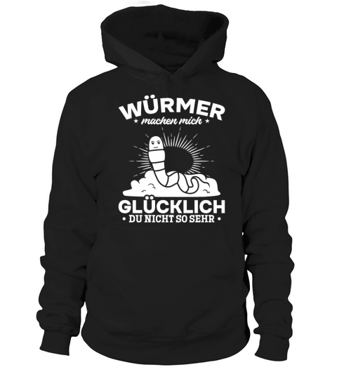 Worms Make Me Happy You Not So Much Funny Worm Hoodie Unisex