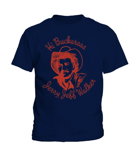 Hi Buckaroos - Jerry Jeff Walker Kids T-Shirt