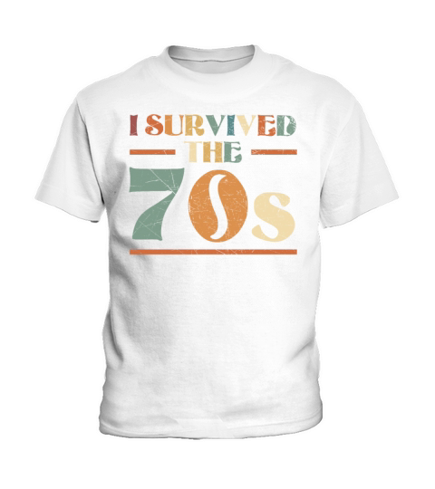 I Survived The 70s 1970 Seventies Party 1970s Kids T-Shirt