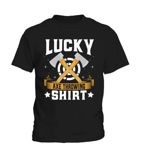 Lucky Axe Throwing Thrower Hatchet Throw Lover Kids T-Shirt