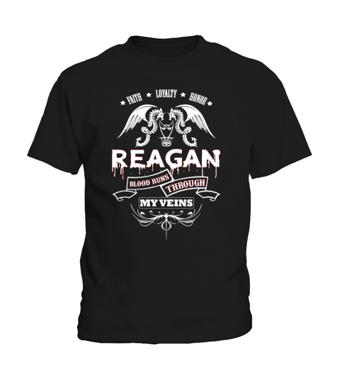 REAGAN BLOOD RUNS THROUGH MY VEINS - TSHIRT for REAGAN Kids T-Shirt