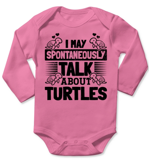 Cute Sea Turtle Quote I May Spontaneously Talk Long Sleeve Baby One-Piece