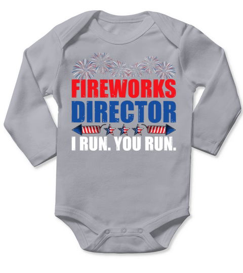 Fireworks Director I Run You Run America Flag Long Sleeve Baby One-Piece