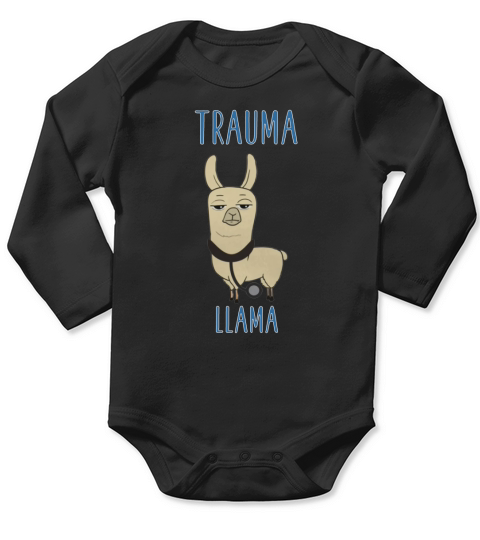 Funny Llama shirt Trauma llama for EMT Nurse Doctor Long Sleeve Baby One-Piece