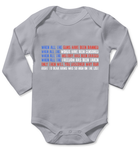 Guns Have Been Banned Long Sleeve Baby One-Piece