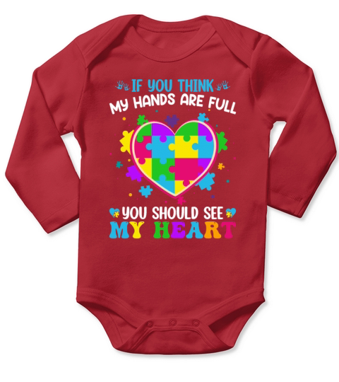 If You Think My Hands Are Full You Should See My Long Sleeve Baby One-Piece