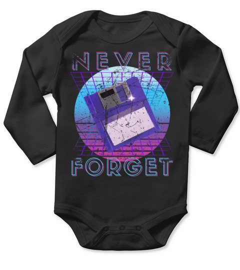 Never Forget Retro 80s 90s Nostalgia Long Sleeve Baby One-Piece