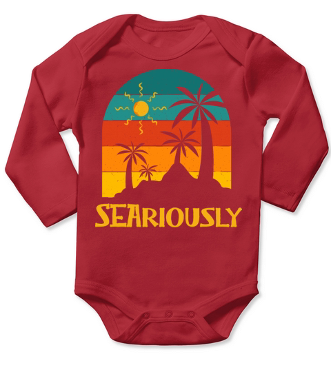Seariously Summer Sayings Tropical Quotes Beach Long Sleeve Baby One-Piece