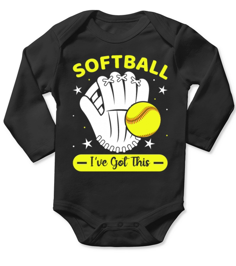 Softball Ive Got This - Funny Softball Lover Long Sleeve Baby One-Piece