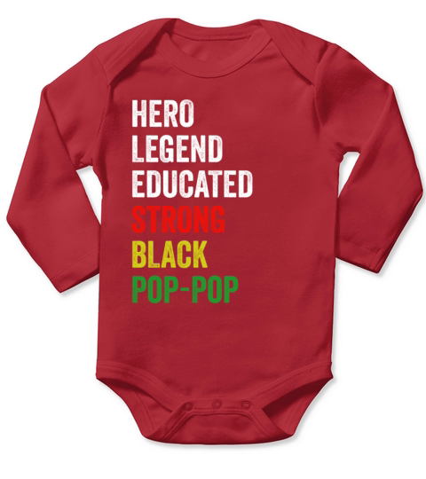 Strong Black Pop-Pop Hero Legend Educated Proud Po Long Sleeve Baby One-Piece