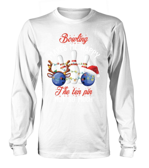 The Ten Pin Not So Much Bowling Christmas Long sleeved Unisex