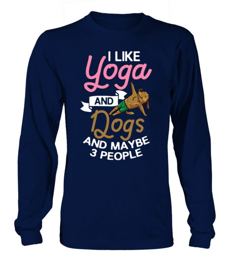 Yoga Dog Beginner Workout Poses Quotes Meditation Long sleeved Unisex