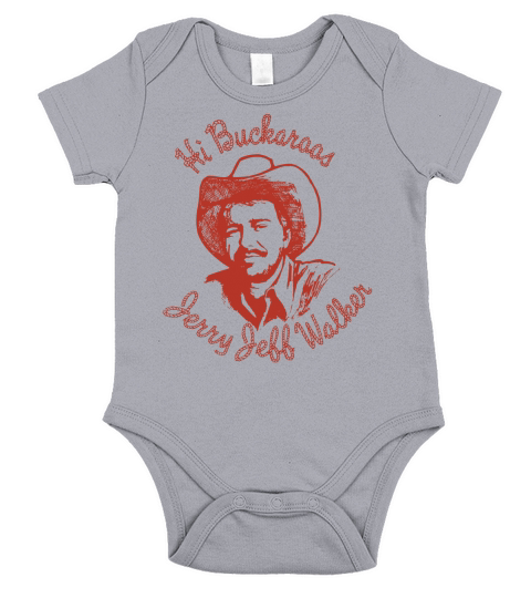 Hi Buckaroos - Jerry Jeff Walker Short Sleeve Baby One-Piece