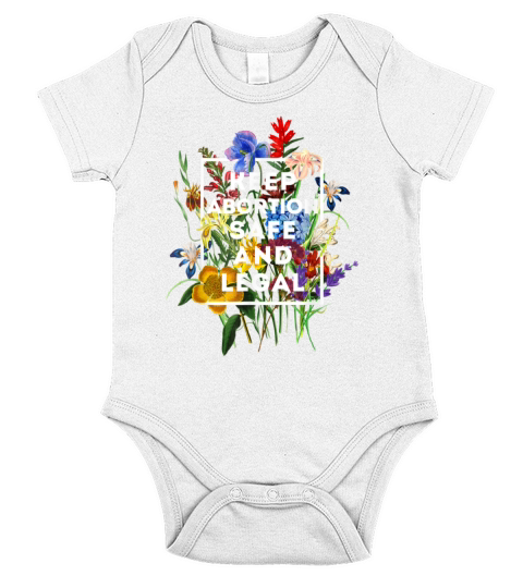 Keep Abortion Safe and Legal Floral Pro Choice Short Sleeve Baby One-Piece