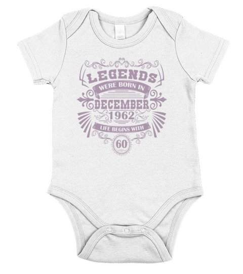Legends were born in December 1962 Short Sleeve Baby One-Piece