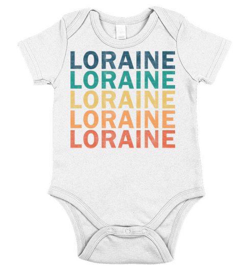 Loraine Name T Shirt - Loraine Vintage Retro Name Short Sleeve Baby One-Piece