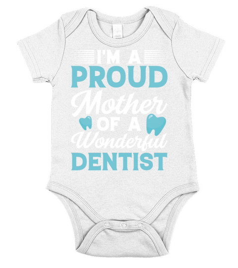 Mother Wonderful Dentist T Shirt Short Sleeve Baby One-Piece