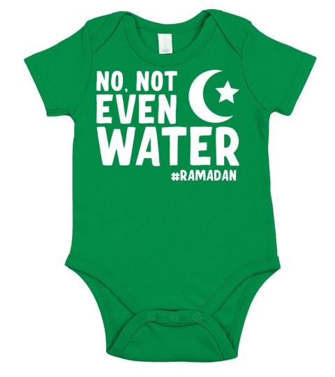 No Not Even Water Ramadan Short Sleeve Baby One-Piece