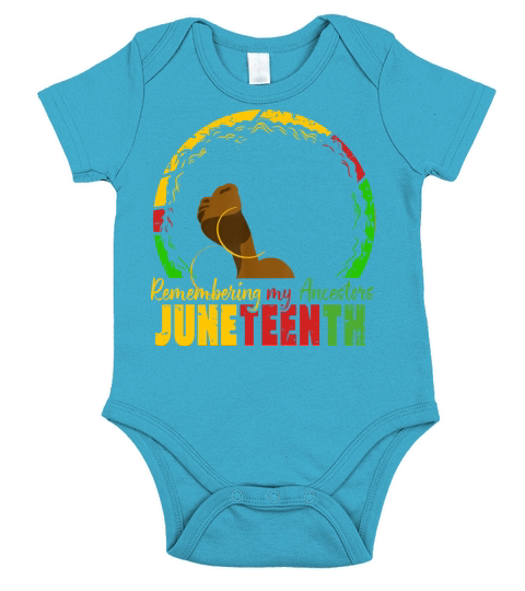 Remembering My Ancestors Juneteenth pride black Short Sleeve Baby One-Piece