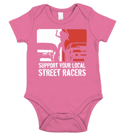 Support Your Local Street Racers Short Sleeve Baby One-Piece