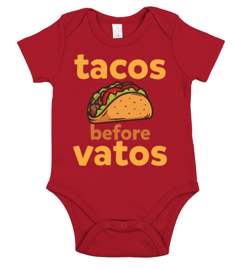 Tacos Before Vatos Funny The Fans Short Sleeve Baby One-Piece