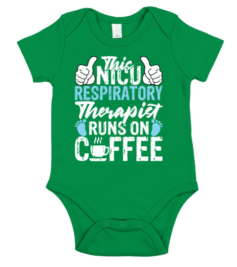 This NICU Respiratory Therapist Runs on Coffee Short Sleeve Baby One-Piece