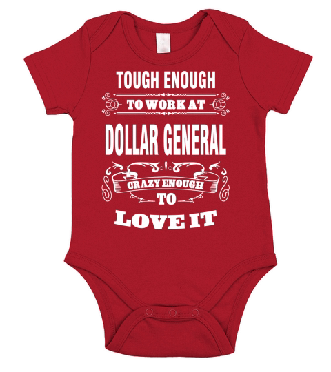 tough enough to work at dollar general crazy enough to love it Short Sleeve Baby One-Piece