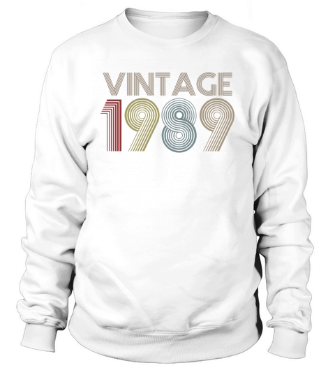 30th Birthday Gift Idea Vintage 1989 Sweatshirt Unisex