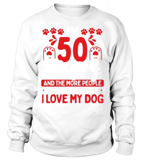 50 Year Old Dog Dad Dog 50th Birthday Pet Lover Sweatshirt Unisex