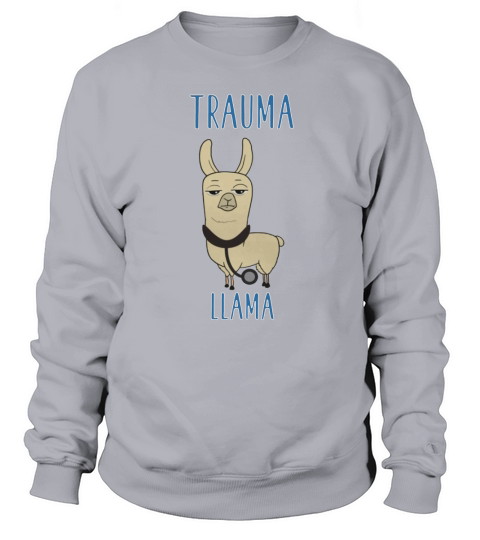 Funny Llama shirt Trauma llama for EMT Nurse Doctor Sweatshirt Unisex