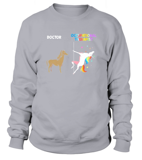 Horse and unicorn Doctor occupational therapist shirt Sweatshirt Unisex