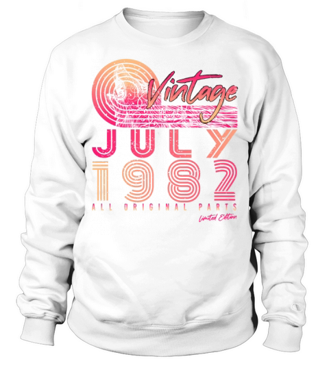 July 1982 40th Birthday Sweatshirt Unisex
