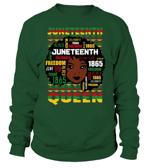 Juneteenth Black History Day Pride Gift Sweatshirt Unisex