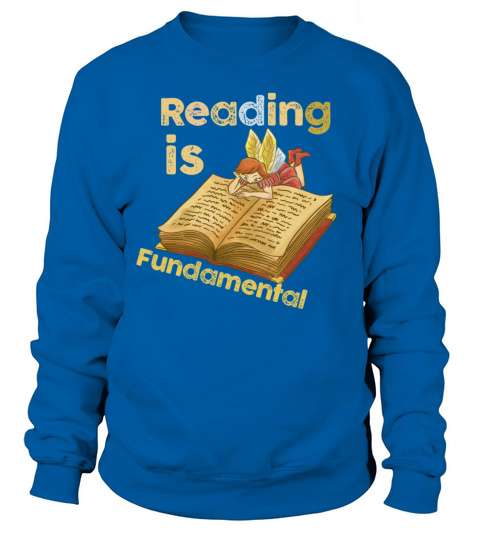 Reading Is Fundamental Sweatshirt Unisex