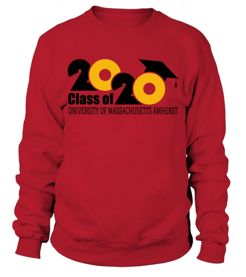 University of Massachusetts Amherst Class of Graduation 2020 Sweatshirt Unisex