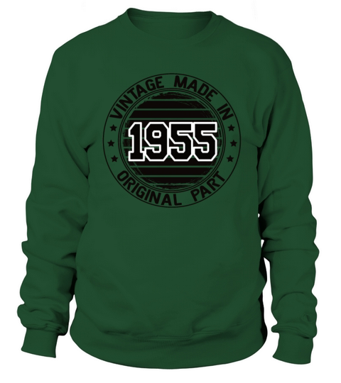 Vintage Made In 1955 Original Part Birthday 1955 Sweatshirt Unisex