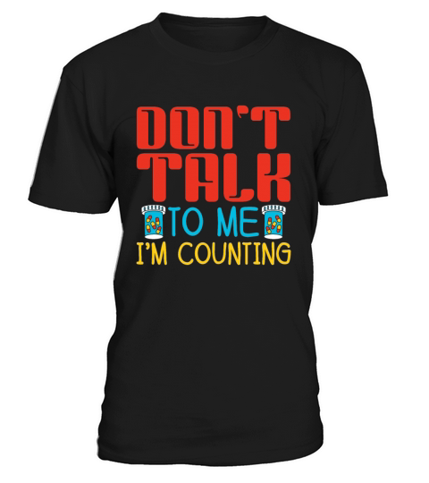 Dont Talk To Me Im Counting Pharmacy Pharmacist T-Shirt Unisex