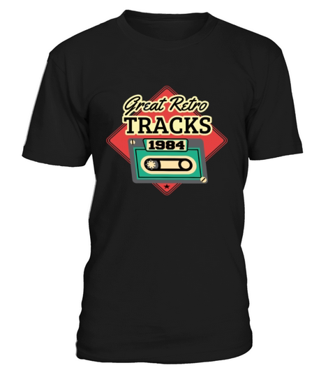 Great Retro Tracks 1984 Cassette Vintage Birthday T-Shirt Unisex