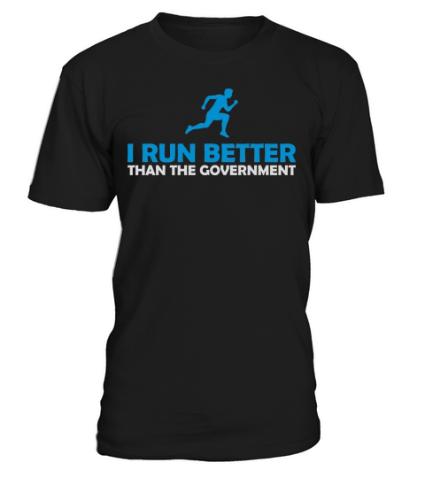 run better than government T-Shirt Unisex