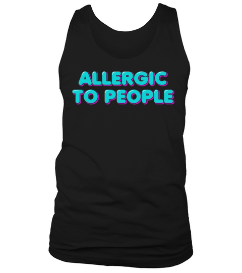 Allergic to People Tank Top Unisex