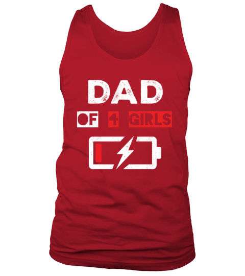 Battery Dad Of Four 4 Girls Happy Fathers Day Tank Top Unisex