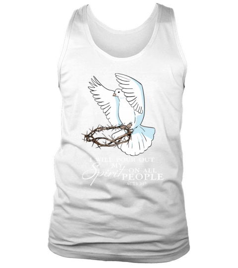 Dove Bird I Will Pour Out My Spirit On All People Tank Top Unisex