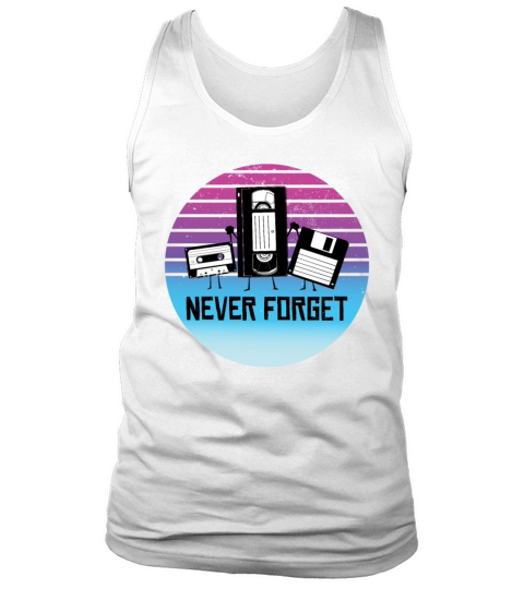 Never Forget Funny Vintage Cassette Tape Tank Top Unisex