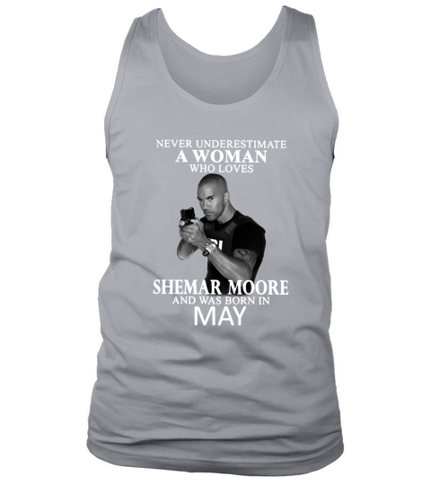 Never Underestimate A Woman Who Loves SHEMAR MOORE And Born In MAY Tank Top Unisex