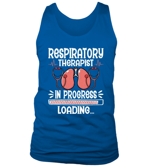 Respiratory Therapist In Progress - Future RT RRT Tank Top Unisex