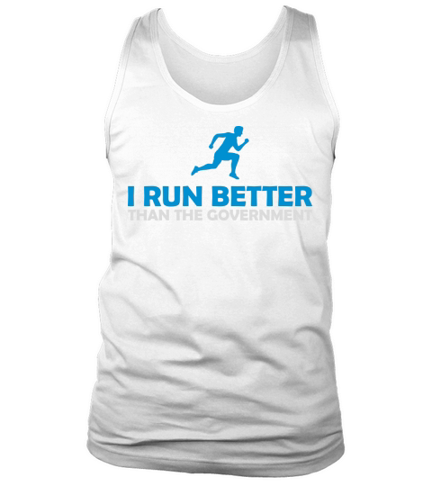 run better than government Tank Top Unisex