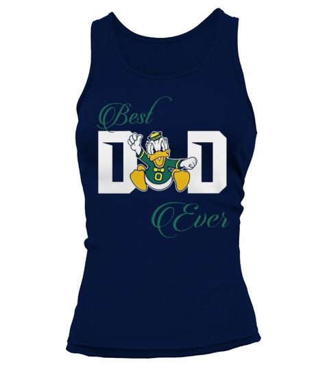 Best Oregon Ducks Dad Ever Football Tank top Woman