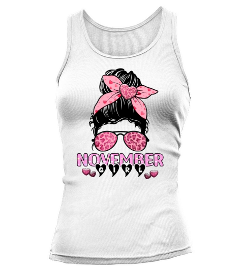 Birthday Born In November Girl Messy Bun Bandana Tank top Woman
